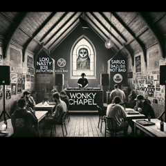 Wonky Chapel live set 02/11/25