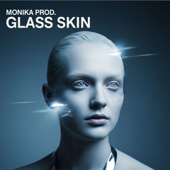 Glass Skin