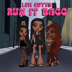 Run It Bacc