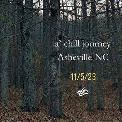 a' Chill ~ Journey ~ #2