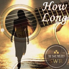How Long