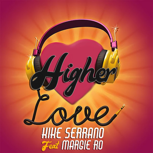 Kike Serrano feat Margie Ro - Higher Love (original mix)