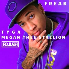 Freak [CLEAN EDIT] - TYGA  feat Megan Thee Stallion - DJ ROLLER REMIX {FREE DOWNLOAD}