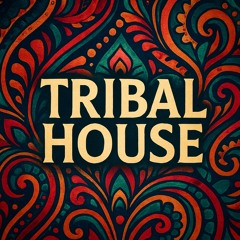 TRIBAL SESSION 13