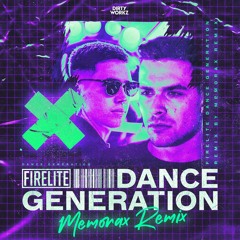 Firelite - Dance Generation (Memorax Remix)