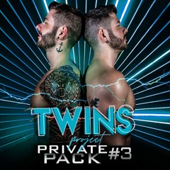 TWINS PROJECT - PRIVATE PACK #3