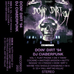 DOIN' DIRT '94 [FULL TAPE]