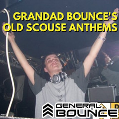 Grandad Bounce's Old Scouse Anthems - scouse house classics mix