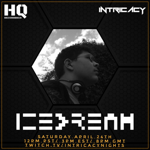 Icedream LIVE @ Intricacy x HQ Double Weekender (2021-04-24)
