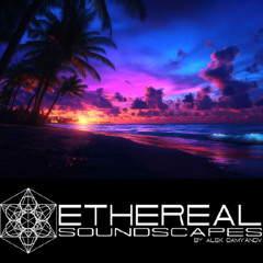 Ethereal Soundscapes 014