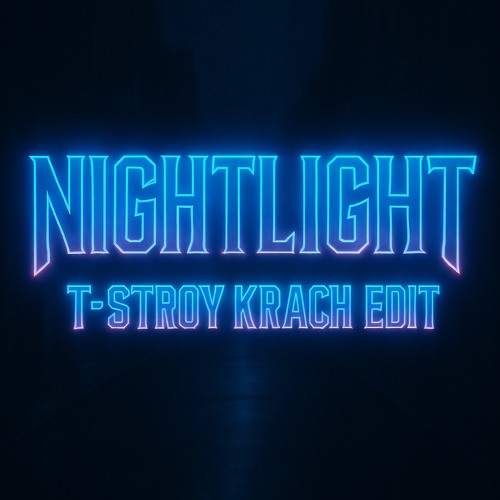 NIGHTLIGHT [UPTEMPO EDIT]