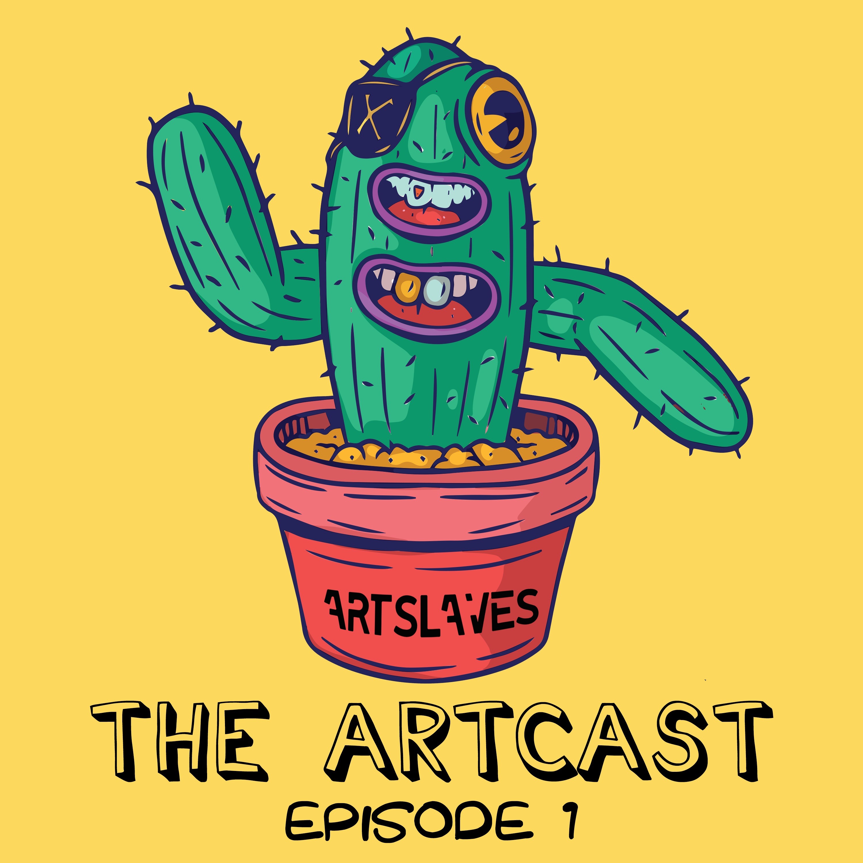 Artslaves present The Artcast