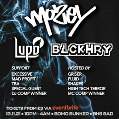 Excessive Presents: MOZEY, LUPO & BLCKHRY : CRONKY DJ COMP ENTRY