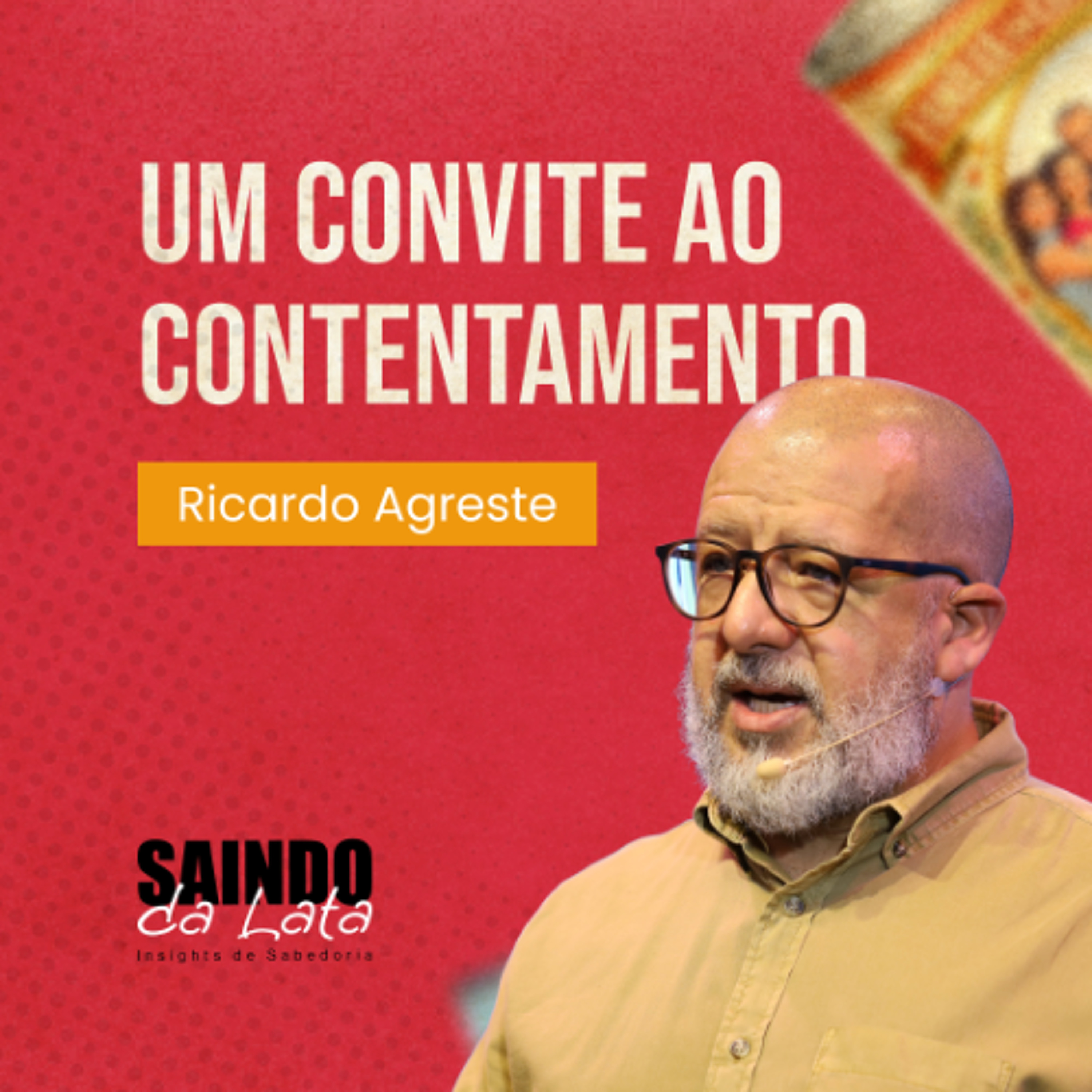 Saindo da Lata | Um Convite ao Contentamento