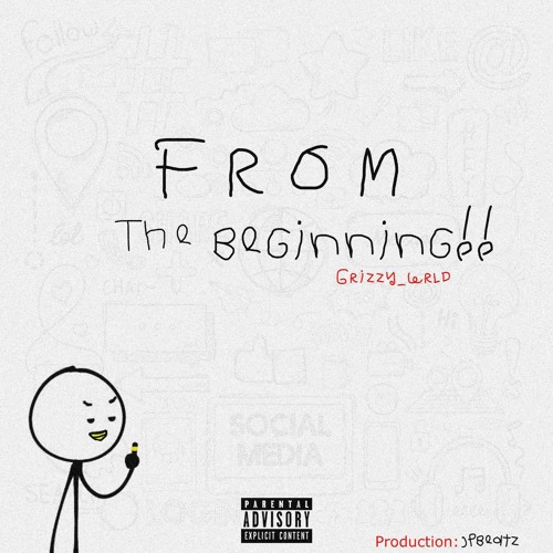 From The Beginning (Prod JP Beatz)