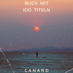 Canard - Buch mit 100 Titeln [174 BPM]