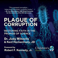 [View] KINDLE 📜 Plague of Corruption: Restoring Faith in the Promise of Science by