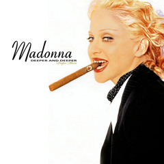 Madonna - Deeper And Deeper (X Union Unity Mix)