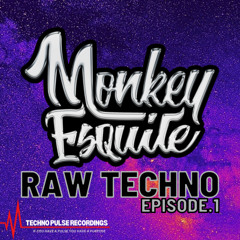 Raw Techno Episode.1