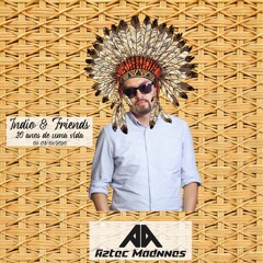 INDIO & FRIENDS (Live stream)