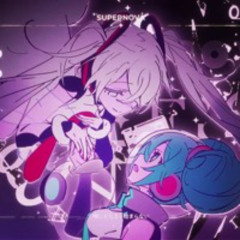 Supernova  雄之助春野 feat. Hatsune Miku