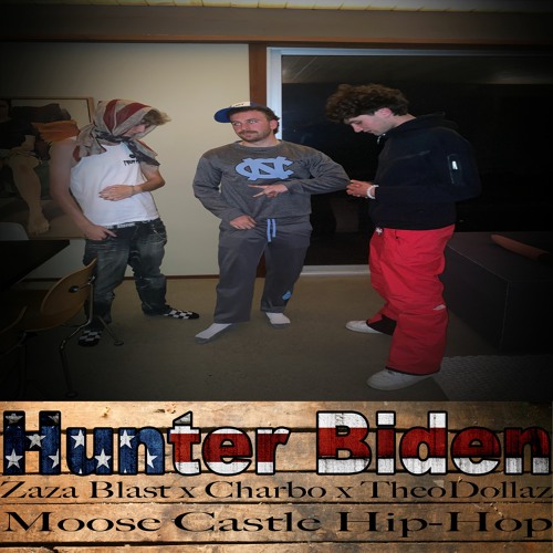 Zaza Blast x Charbo x TheoDollaz - Hunter Biden (prod. zzavius)