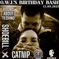 Shoebill B2B Catnip @ O.W.L's Birthday Bash - 13.09.25