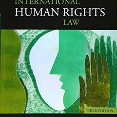 ACCESS PDF EBOOK EPUB KINDLE International Human Rights Law by  Daniel Moeckli,Sangee