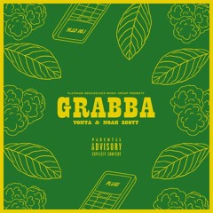 Vonta & Noah Scott - Grabba