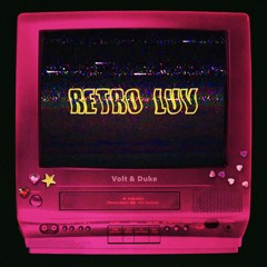 Volt x Duke - retro luv