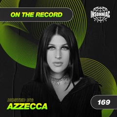 Azzecca - On The Record #169