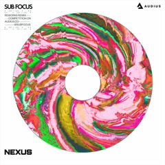 Sub Focus - Stomp (Nexus Remix) (FREE DOWNLOAD)
