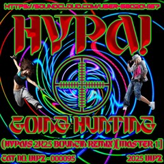 HypA! - Going Hunting (HypA!'s 2K25 Bounc'In Remix)[24 BiT MASTER 1]