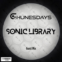 Sonic Library - Chunesdays Guest Mix