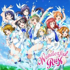 Wonderful Rush - µ'sLove Live!.