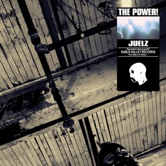 Juelz - THE POWER!