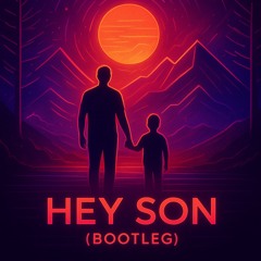 4 Hey Son Bootleg.mp3