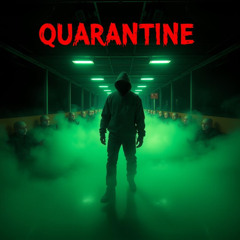 Quarantine