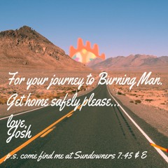 For your journey to Burning Man