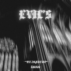 ZAUUN - Evil's ( Blaspheme Remix ) [FREE DL]