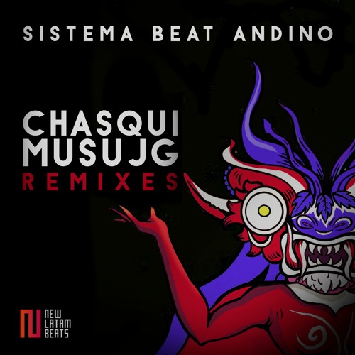 Sistema Beat Andino - Hanan Pacha (Panther Panther! Remix)