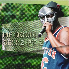 MF DOOM- CELLZ Pt. 2(OffMedz_  Remix)