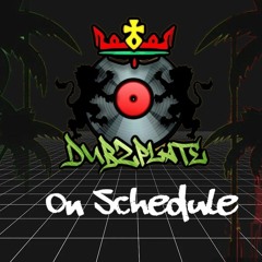 Dubzplate - On Schedule