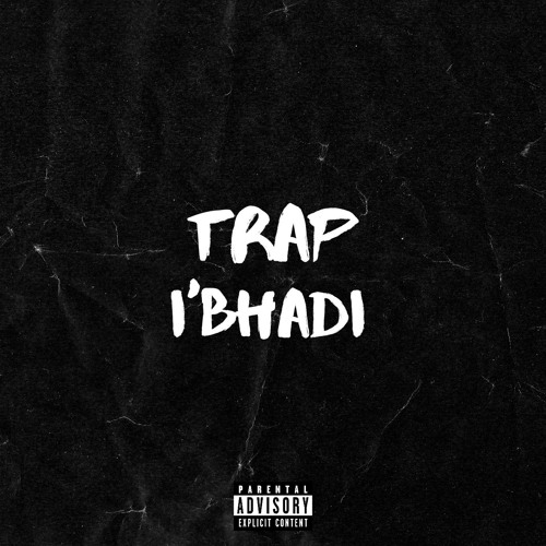 Trap IBhadi
