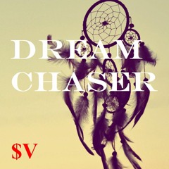 Dream Chaser - $upaVillian (prod. Scruffnuk Dust)