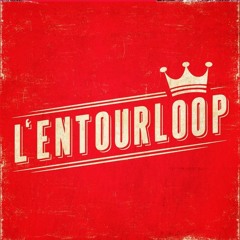 Déclicment vôtre 277 du 17 04 2022 : L'Entourloop