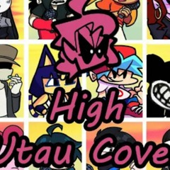 High But Every Turn A Different Character Sings It (UTAU Cover)