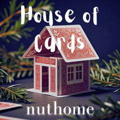 nuthome - House of Cards (ft. Sergi Yaro)