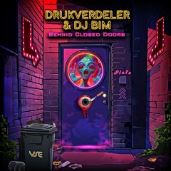 Drukverdeler & DJ Bim - Behind Closed Doors I OUT NOW 🔊🎶