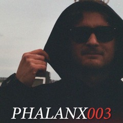 TDO PODCAST - PHALANX 003 by HIGH MAINTENANCE